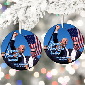 Legends Never Die | Trump Fight 2024 Ornament | Trump Pennsylvania Rally | Trump Fight Ceramic Ornament C1119 - GOP