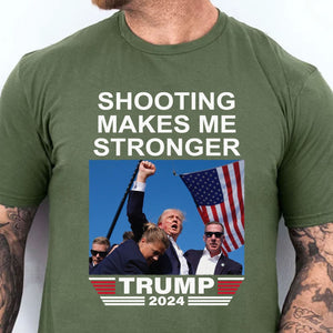 Shooting Makes Me Stronger | Trump Fight 2024 Shirt Pennsylvania Rally | Donald Trump Shirt Dark T1122 - GOP