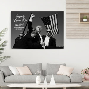 Legends Never Die | Trump Fight 2024 Canvas | Trump Pennsylvania Rally | Trump Fight Canvas Black and White C1126 - GOP