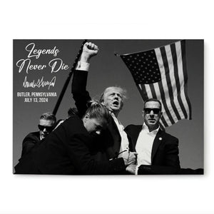 Legends Never Die | Trump Fight 2024 Canvas | Trump Pennsylvania Rally | Trump Fight Canvas Black and White C1126 - GOP