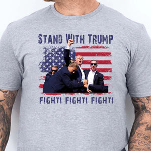 Stand With Trump | Trump Fight Shirt | Donald Trump Shirt Bright T1132 - GOP