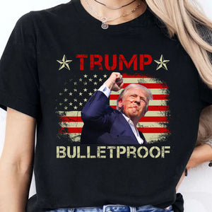 Bullet Proof | Trump Fight 2024 Shirt Pennsylvania Rally | Donald Trump Shirt Dark T1151 - GOP