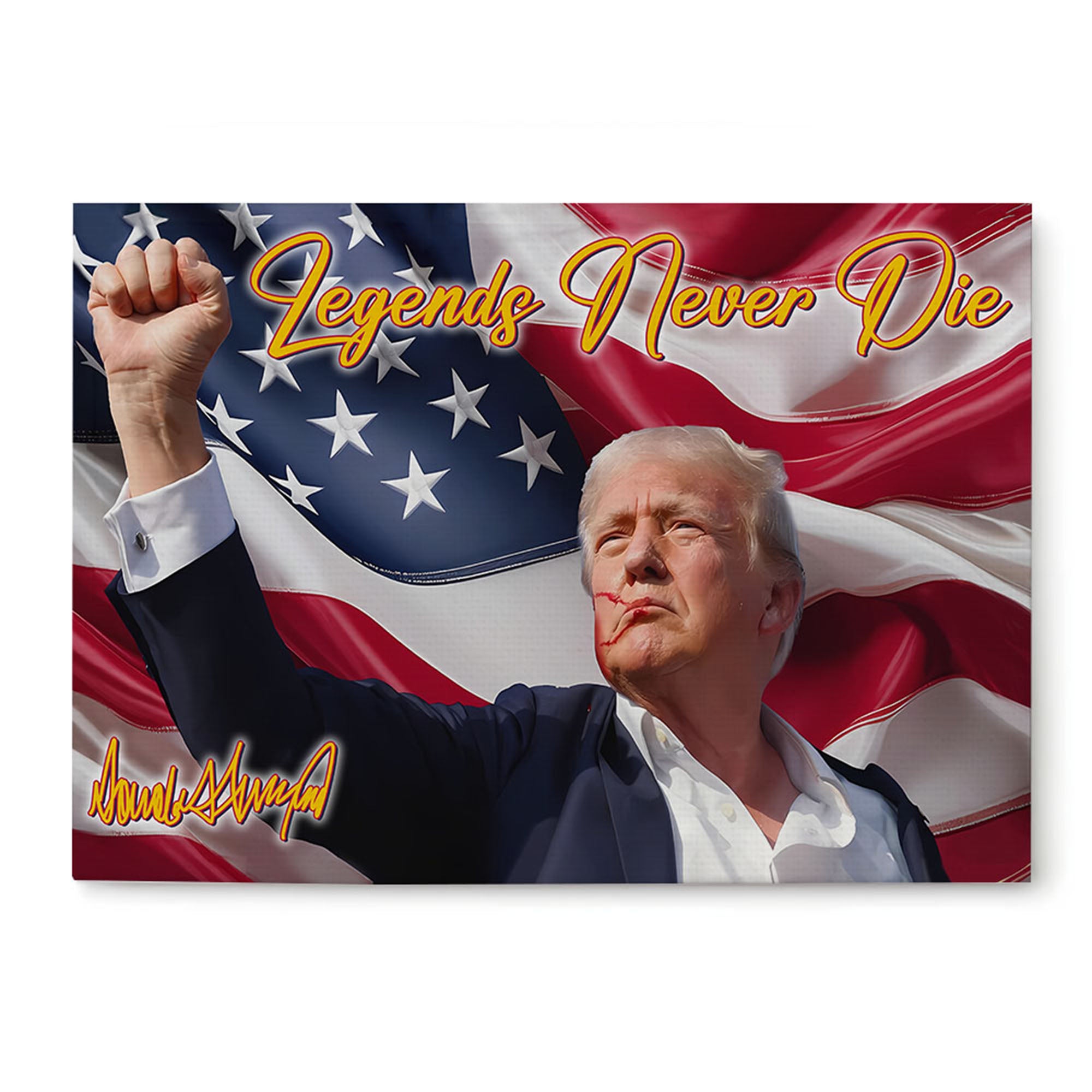 Legends Never Die, Trump Fight Picture, Trump Fight 2024 Picture
