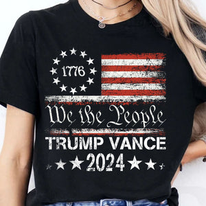 We The People Trump Vance | Trump 2024 Shirt | JD Vance Shirt | Election 2024 Shirt | Trump Supporters Shirt Dark T1176 - GOP