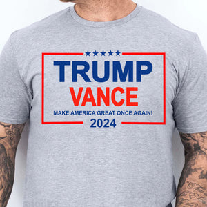 Make America Great Once Again | Trump Vance 2024 Shirt | Republican Shirt | Trump Supporters Shirt Bright T1180 - GOP