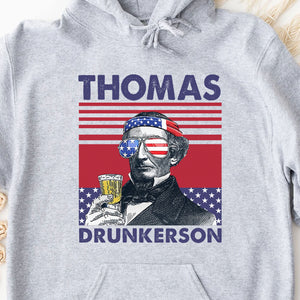 Thomas Drunkerson Funny 4th Of July Drinking Shirt Bright T1187