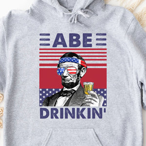 Abe Drinkin Funny 4th Of July Drinking Shirt Bright T1188