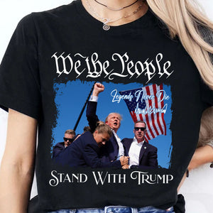 We The People Stand With Trump | Trump Fight 2024 Shirt | Trump Pennsylvania Rally | Trump 2024 Shirt Dark C1192 - GOP