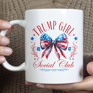 Trump Girl Social Club Mug | Trump 2024 Mug | Political Mug | Trump Supporters Mug T1193 - GOP