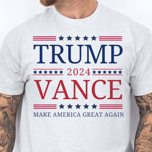 Make America Great Again | Trump Vance 2024 Shirt | Trump Supporters Shirt Bright T1197 - GOP