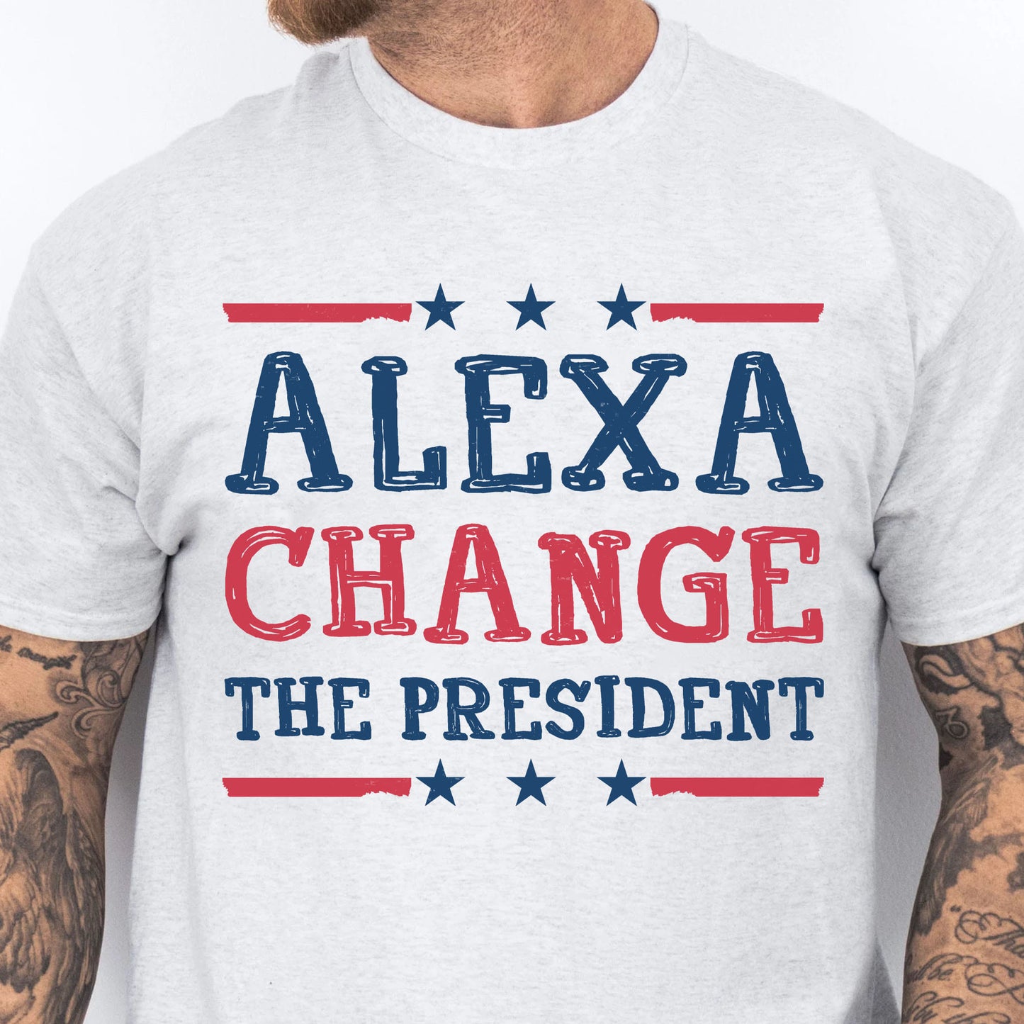Alexa Change The President Shirt | Political Shirt | Election Bright T-Shirt T1202 - GOP