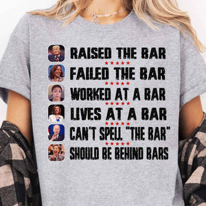 Trump Raised The Bar Harris Failed The Bar T-Shirt | Trump 2024 Shirt | Trump Supporters Shirt Bright T1213 - GOP