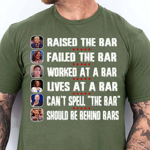 Trump Raised The Bar Harris Failed The Bar T-Shirt | Trump 2024 Shirt | Trump Supporters Shirt Dark T1213 - GOP