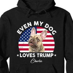 Custom Photo Even My Dogs Love Trump 2024 | Election 2024 Shirt | Personalized with Your Own Dog Cat Photo Shirt C1217 - GOP