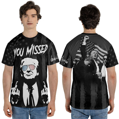 You Missed Unisex 3D T-Shirt | Trump Fight Shirt | Trump Supporters All-Over Printed T-Shirt C1224 - GOP
