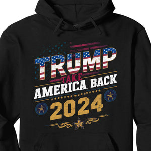 Take America Back | Trump 2024 Shirt | Trump Supporters Shirt Dark T1229 - GOP