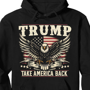 Take America Back | Trump 2024 Shirt | Trump Supporter Shirt | Political Republican Dark Shirt T1230 - GOP