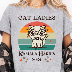 Cat Ladies Kamala Harris Shirt | Kamala Harris 2024 Shirt | Democrat Shirt Bright T1235 - KH2