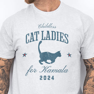 Childless Cat Ladies For Kamala Shirt | Kamala Harris 2024 Shirt | Democrat Shirt Bright T1236 - KH2