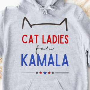 Cat Ladies For Kamala Shirt | Kamala Harris 2024 Shirt | Democrat Shirt Bright T1237 - KH2