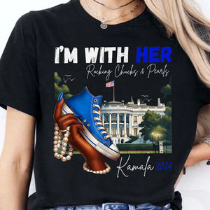 I'm With Her Rocking Chucks and Pearls | Kamala Harris 2024 Shirt | Democrat Shirt Dark T1241 - KH2