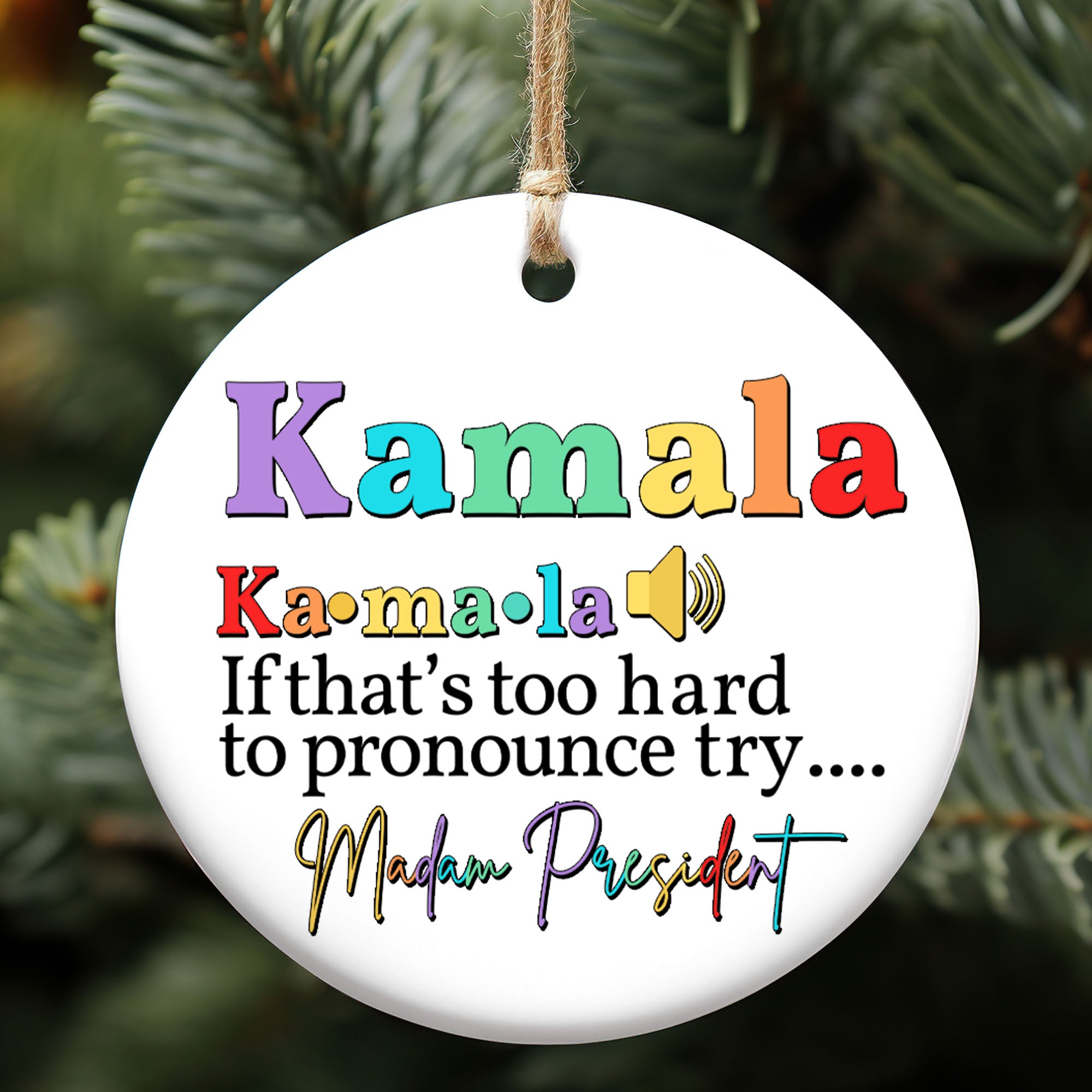 Kamala Madam President Ornament | Kamala Harris 2024 Ornament | Democrat Christmas Ceramic Ornament T1243 - KH2