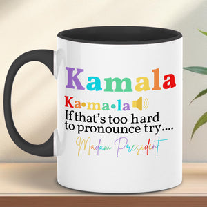 Kamala Madam President Mug | Kamala Harris 2024 Mug | Democrat White Mug T1243 - KH2