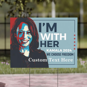 I'm With Her Kamala 2024 Yard Sign | Kamala Harris 2024 Yard Sign | Democrat Yard Sign T1249 - KH2