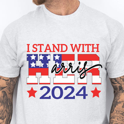 I Stand With Her Shirt | Kamala Harris 2024 Shirt | Democrat Shirt Bright T1260 - KH2