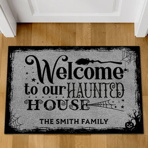 Welcome To Our Haunted House Doormat, Halloween Welcome Mat, Funny Halloween Doormat T1307