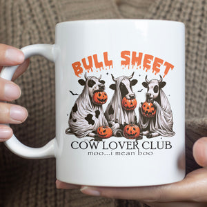 Bull Sheet Cow Lover Club Mug, Funny Halloween Mug, Halloween Mug T1330