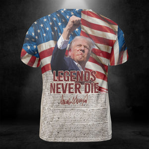 Legends Never Die Unisex 3D T-Shirt | We The People Shirt | Trump Fight Shirt | Trump Supporters All-Over Printed T-Shirt C1334 - GOP