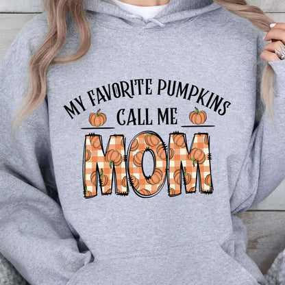 My Favorite Pumpkins Call Me Mom, Fall Vibes Shirt, Gift For Mom, Halloween Shirt, Halloween Sweatshirt T1335