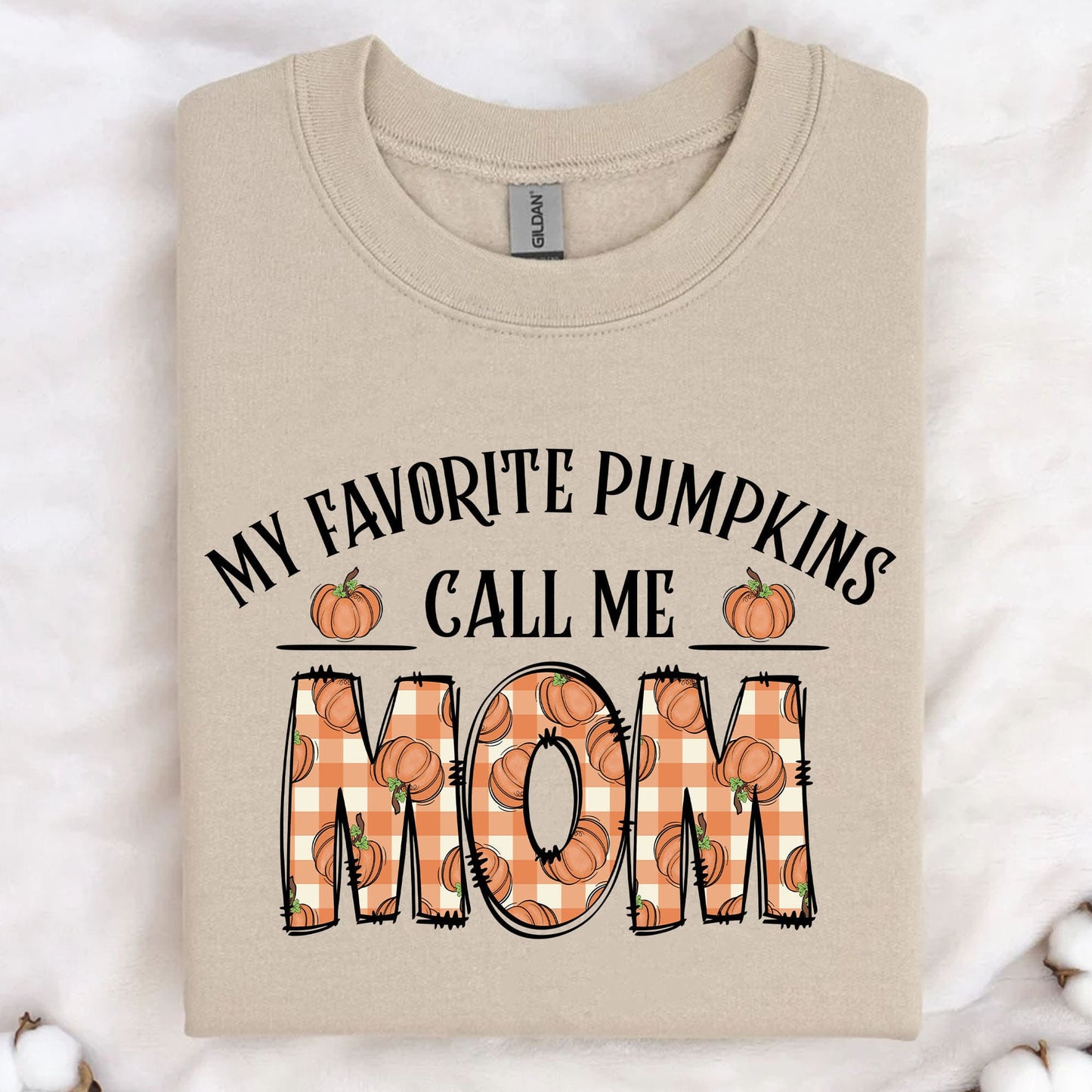My Favorite Pumpkins Call Me Mom, Fall Vibes Shirt, Gift For Mom, Halloween Shirt, Halloween Sweatshirt T1335