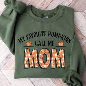 My Favorite Pumpkins Call Me Mom, Fall Vibes Shirt, Gift For Mom, Halloween Shirt, Halloween Sweatshirt T1335