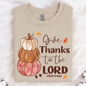 Give Thanks To The Lord Shirt, Fall Season Shirt, Fall Autumn Shirt, Halloween Shirt, Halloween Sweatshirt T1342