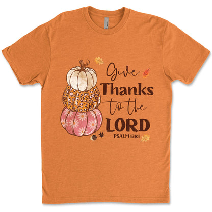 Give Thanks To The Lord Shirt, Fall Season Shirt, Fall Autumn Shirt, Halloween Shirt, Halloween Sweatshirt T1342