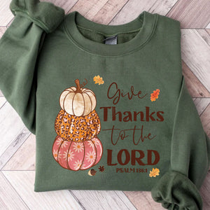 Give Thanks To The Lord Shirt, Fall Season Shirt, Fall Autumn Shirt, Halloween Shirt, Halloween Sweatshirt T1342