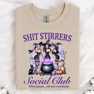 Shit Stirrers Social Club Shirt, Witches Halloween Shirt, Spooky Halloween Shirt, Halloween Sweatshirt T1350