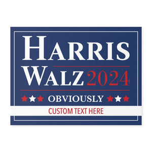 Harris Walz Obviously 2024 Yard Sign | Kamala Harris 2024 Yard Sign | Democrat Yard Sign T1363 - KH2