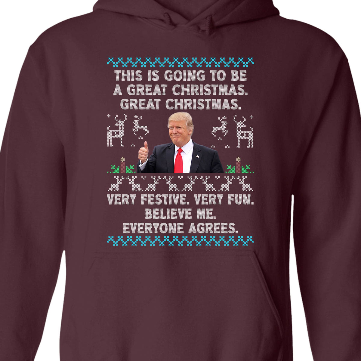 This Is Going To Be A Great Christmas, Funny Trump Ugly Sweater, Trump 2024 Sweatshirt, Trump Supporters Christmas Sweatshirt T1377 - GOP