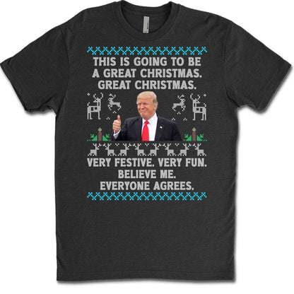 This Is Going To Be A Great Christmas, Funny Trump Ugly Sweater, Trump 2024 Sweatshirt, Trump Supporters Christmas Sweatshirt T1377 - GOP