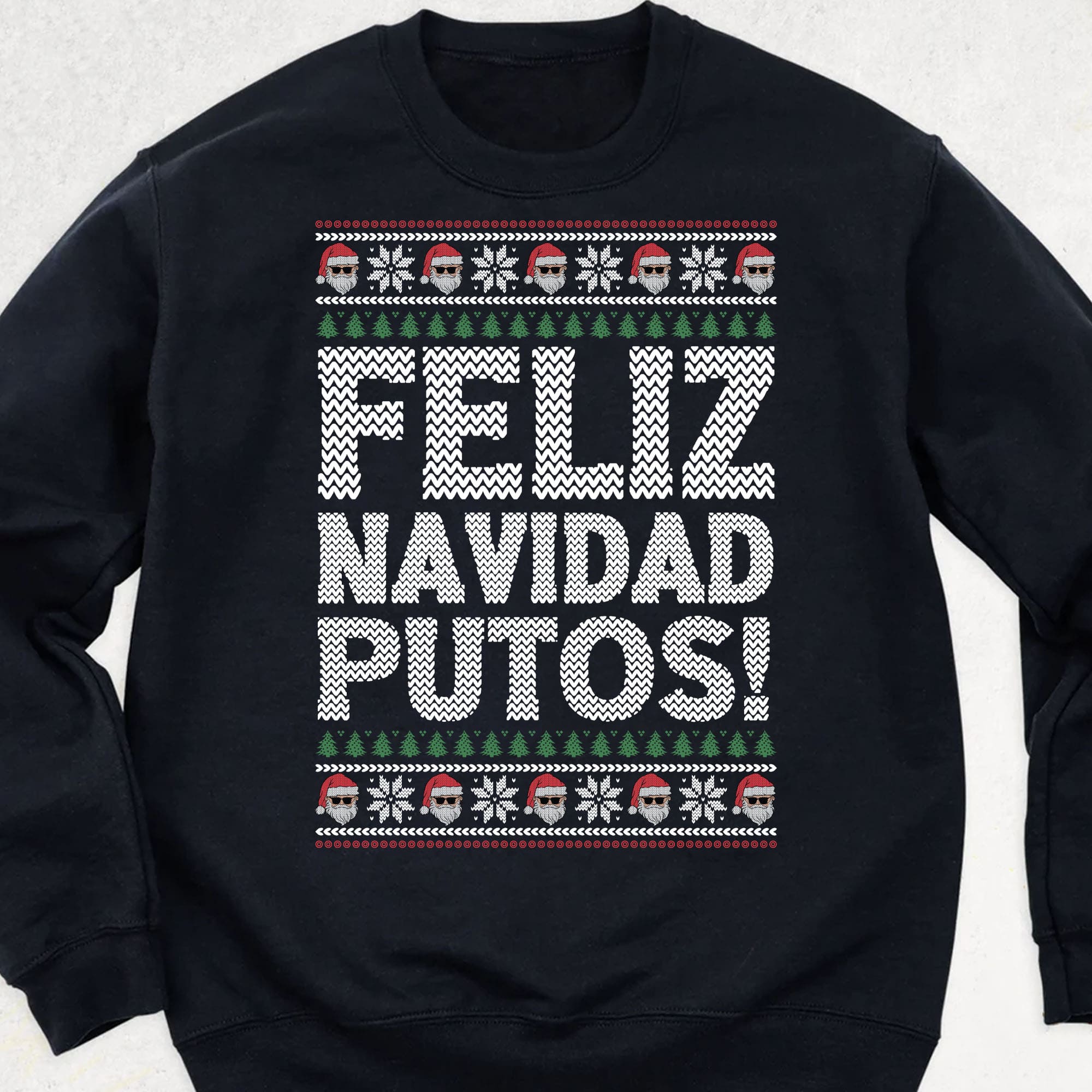 Feliz Navidad Putos Ugly Sweater, Republican Shirt, Trump 2024 Sweatshirt, Trump Supporters Christmas Sweatshirt T1379 - GOP