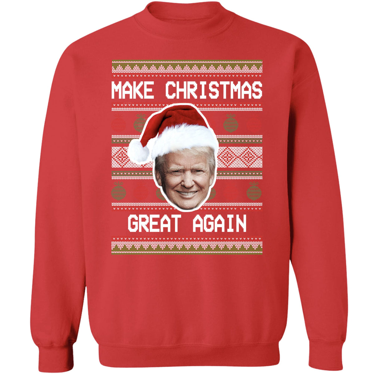 Make Christmas Great Again Ugly Sweater, Republican Shirt, Trump 2024 Sweatshirt, Trump Supporters Christmas Sweatshirt T1381 - GOP