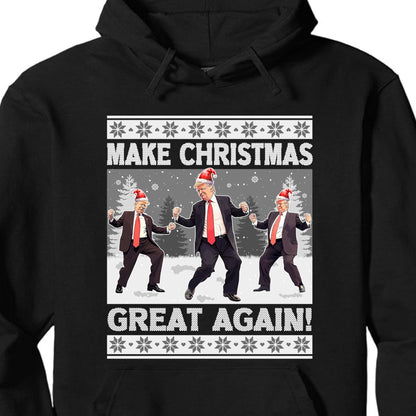 Make Christmas Great Again, Funny Trump Dancing Ugly Sweater, Trump 2024 Sweatshirt, Trump Supporters Christmas Sweatshirt T1383 - GOP