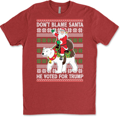 Don't Blame Santa He Voted For Trump Ugly Sweater, Republican Shirt, Trump 2024 Sweatshirt, Trump Supporters Christmas Sweatshirt T1386 - GOP