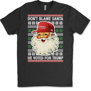 Don't Blame Santa He Voted For Trump Ugly Sweater, Republican Shirt, Trump 2024 Sweatshirt, Trump Supporters Christmas Sweatshirt T1399 - GOP