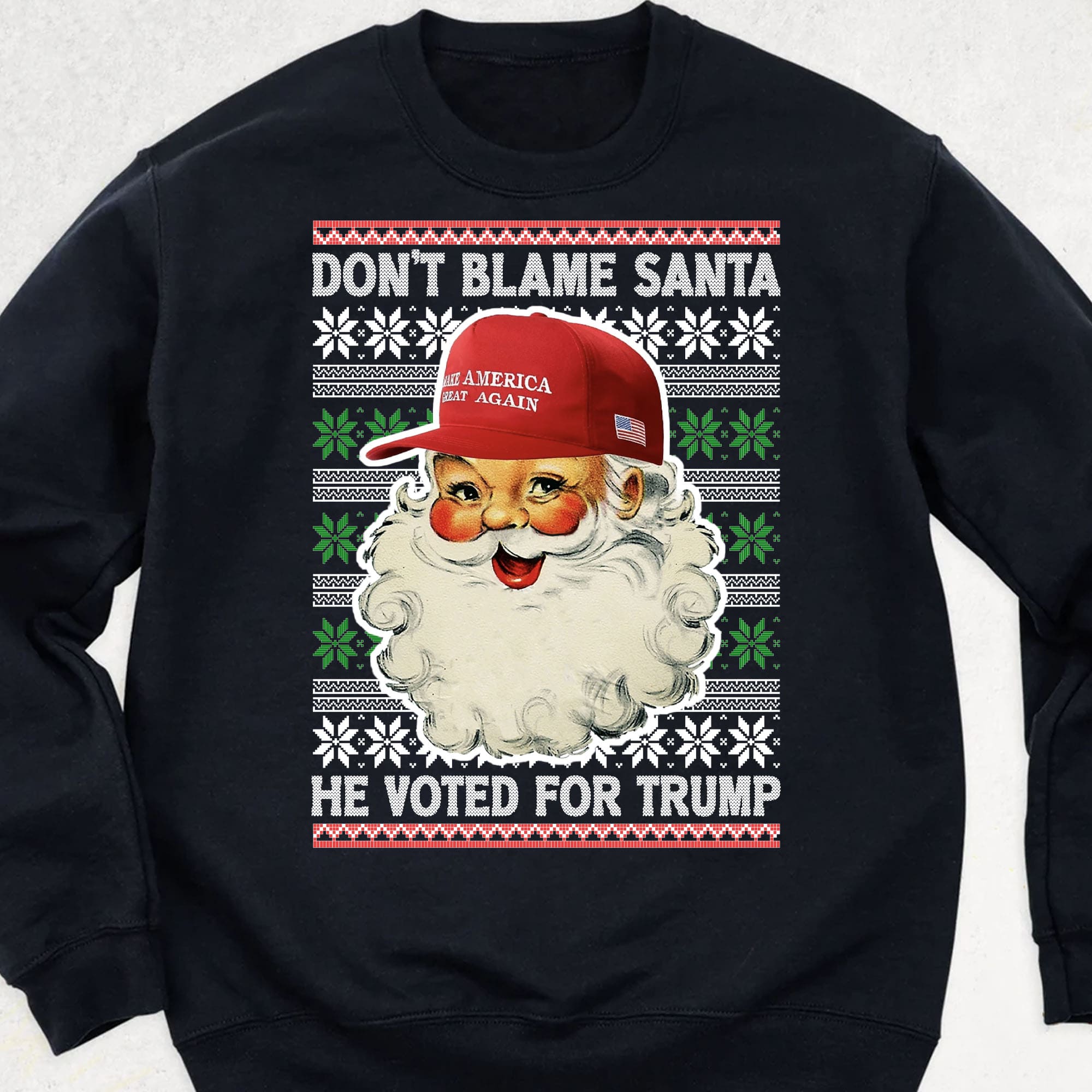 Don't Blame Santa He Voted For Trump Ugly Sweater, Republican Shirt, Trump 2024 Sweatshirt, Trump Supporters Christmas Sweatshirt T1399 - GOP