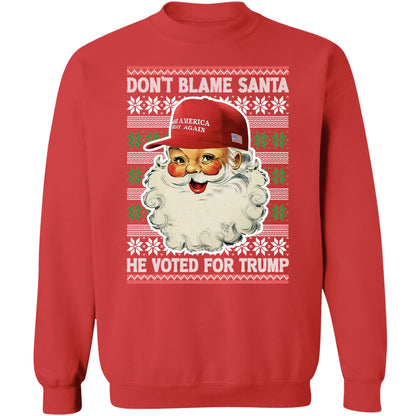 Don't Blame Santa He Voted For Trump Ugly Sweater, Republican Shirt, Trump 2024 Sweatshirt, Trump Supporters Christmas Sweatshirt T1399 - GOP