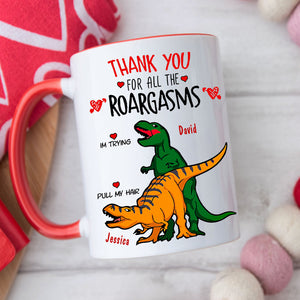 Thank You For All The Roargasms T-rex Love, Funny Valentine Mug, Anniversary Gift, Valentines Gift 681412